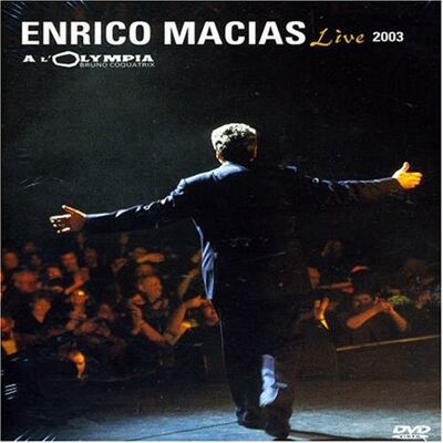 Enrico Macias : Live A L'Olympia (2003) - Publicité Enrico Macias : Live A L'Olympia (2003) - Publicité