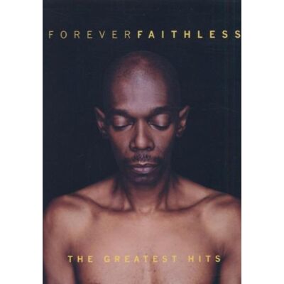 Faithless - Forever Faithless - The Greatest Hits - Publicité Faithless - Forever Faithless - The Greatest Hits - Publicité