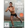 Michaela Süßbauer Fit For Fun - Der Figur-Turbo: Bbp & Cardio