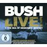 Bush Live!+the Sea Of Memories