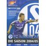 Fc Schalke 04 - Die Saison 2004/05
