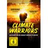 Carl-A. Fechner Climate Warriors - Der Kampf Um Die Zukunft Unseres Planeten