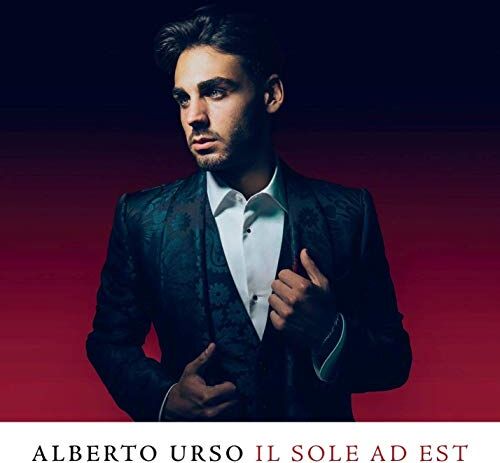 Alberto Urso Il Sole Ad Est: Sanremo Edition