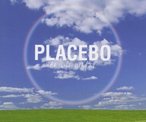 Placebo Bright Lights