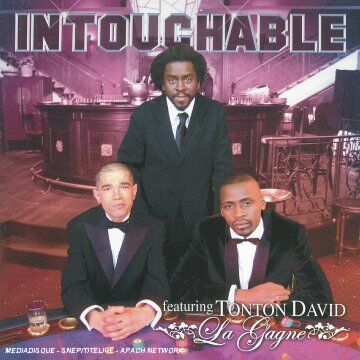Intouchable Feat.Tonton David La Gagne