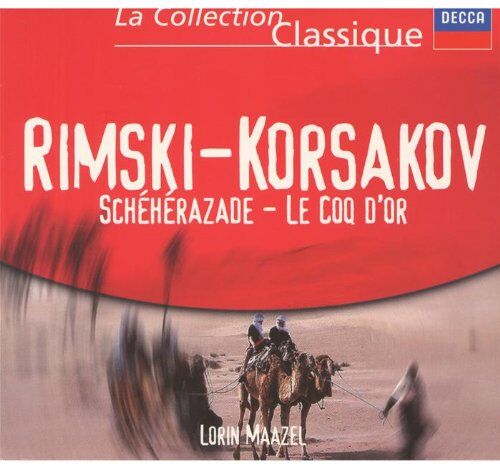 Rimsky-Korsakov Sheherazade/le Coq D'Or