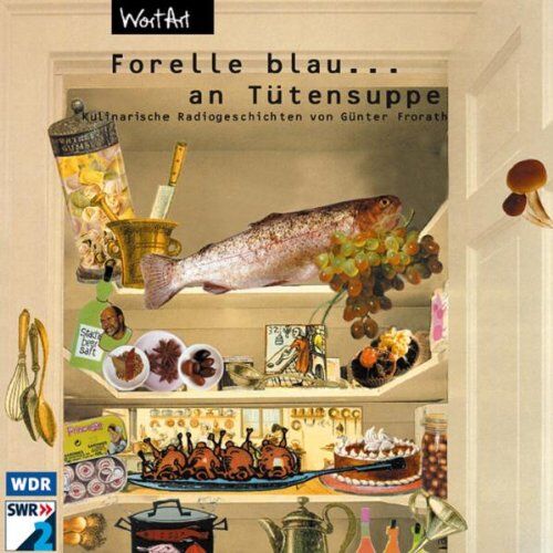 Günter Frorath Forelle Blau An Tütensuppe