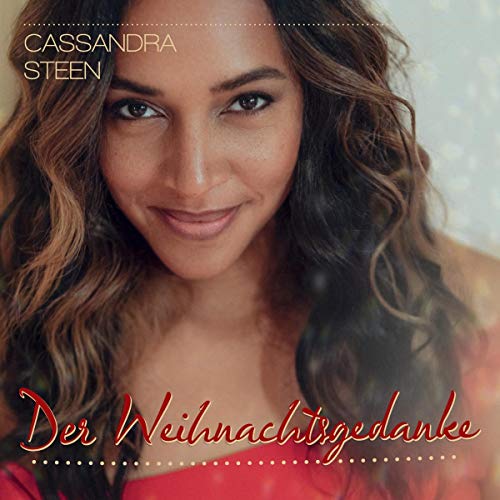 Cassandra Steen Der Weihnachtsgedanke