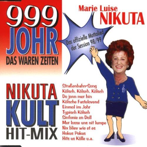 Marie-Luise Nikuta 999 Johr-Das Waren Zeiten