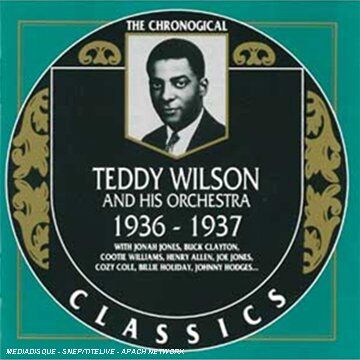 Teddy Wilson Classics 1936-37