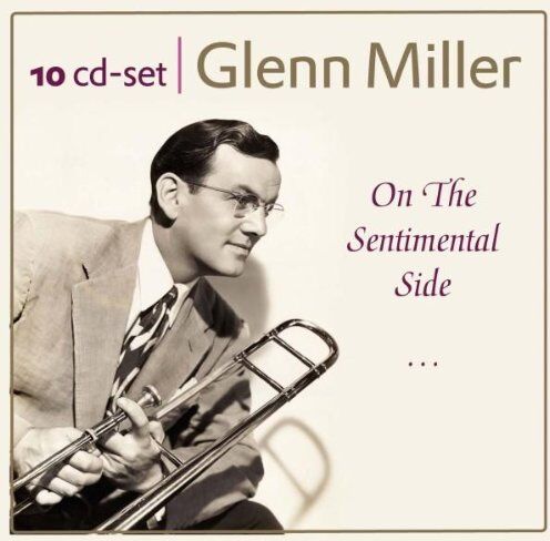 Benny Goodman Glenn Miller'S Classic Hits From The Carnegie Hall And Other Rare Recordings: On The Sentimental Side, In The Mood, Tuxedo Junction, Amo!