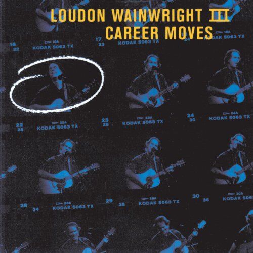 Loudon Wainwright III Career Moves