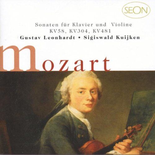 Sigiswald Kuijken Mozart: Sonaten Für Klavier Und Violine Kv 58, 304, 481