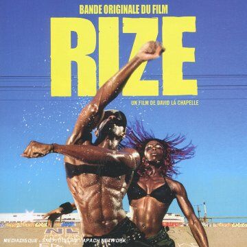 Ost Rize [David Lachapelle Film]