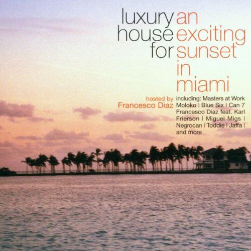 Francesco Diaz Luxury House For An Exciting Sunset In Miami