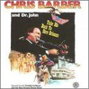 Barber, Chris/Dr John Take Me Back To  Orleans