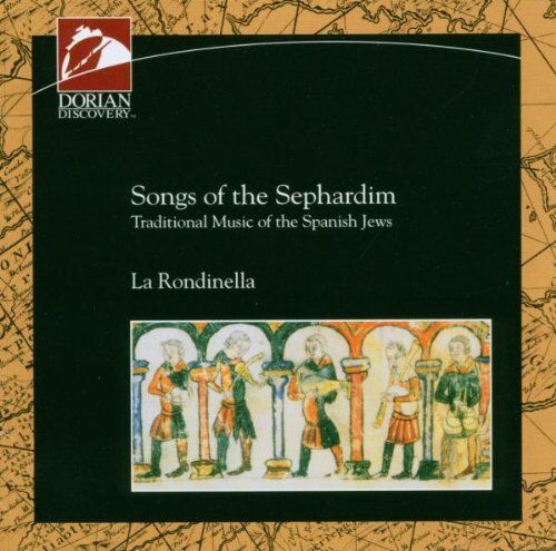 Ensemble la Rondinella Washington Songs Of The Sephardim