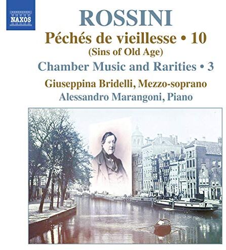 Giuseppina Bridelli Opere Per Pianoforte (Integrale), Vol.10 Peches De Vieillesse