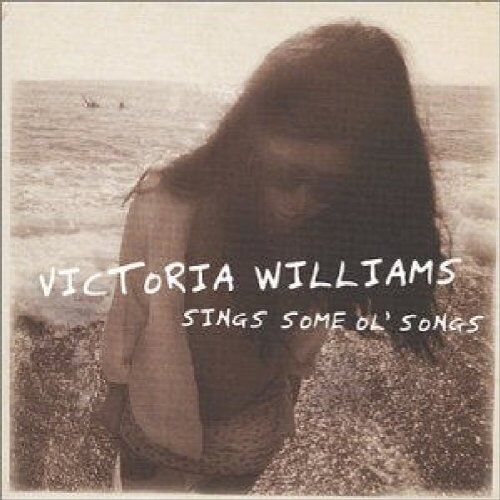 Victoria Williams Sings Some Ol' Songs