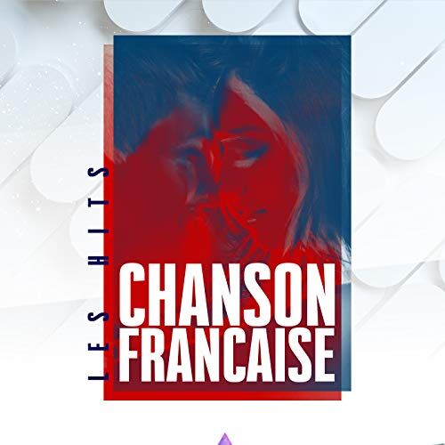 Les Hits Chanson Française