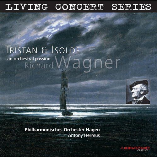 Wagner:Tristan & Isolde - An Orchestral Passion