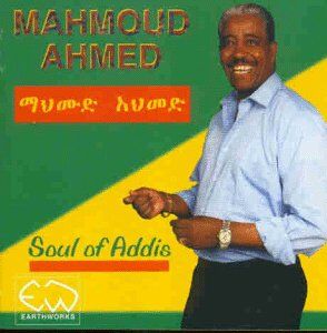 Mahmoud Ahmed Soul Of Addis