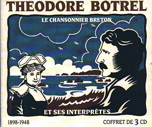 Botrel Theodore Le Chonsonnier Breton