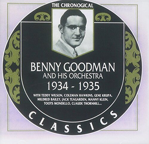 Benny Goodman Classics 1934-1935