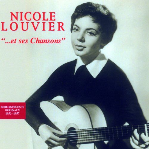 Nicole Louvier & Ses Chansons