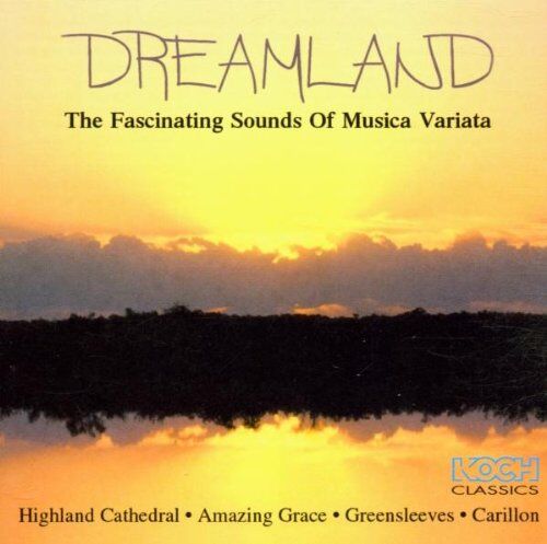 Dreamland (The Fascinating Sounds Of Musica Variata)