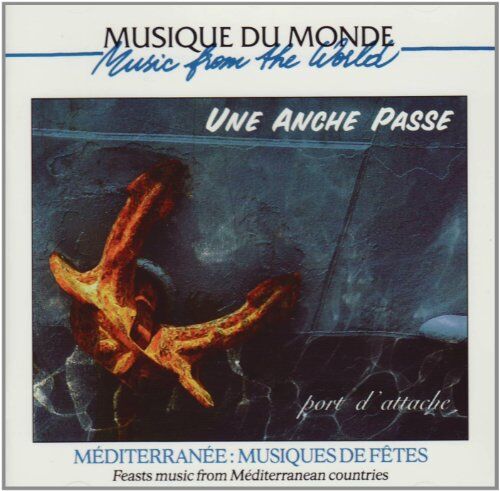 Various Une Anche Passe [Musiques De Fetes