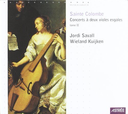 W. Kuijken Sainte Colombe: Concerts A Deux Violes Esgales - Tome Ii
