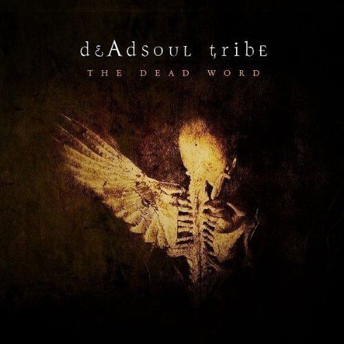 Dead Soul Tribe The Dead Word