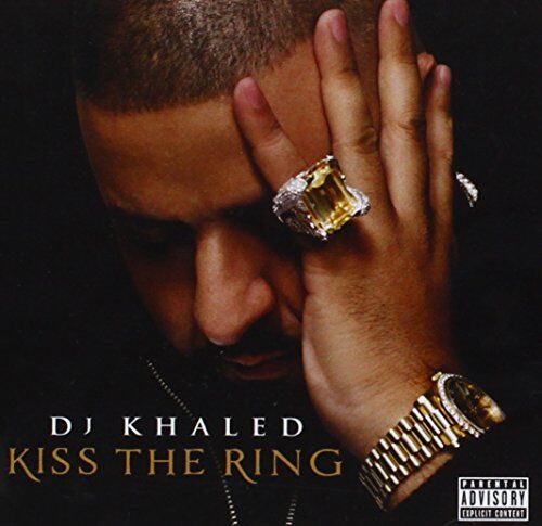 DJ Khaled Kiss The Ring [Explicit]