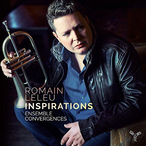 Romain Leleu Inspirations-Trompete & Orchester