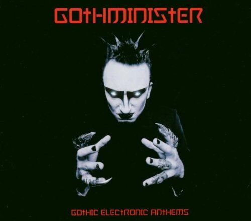 Gothminister Gothic Electronic Anthems