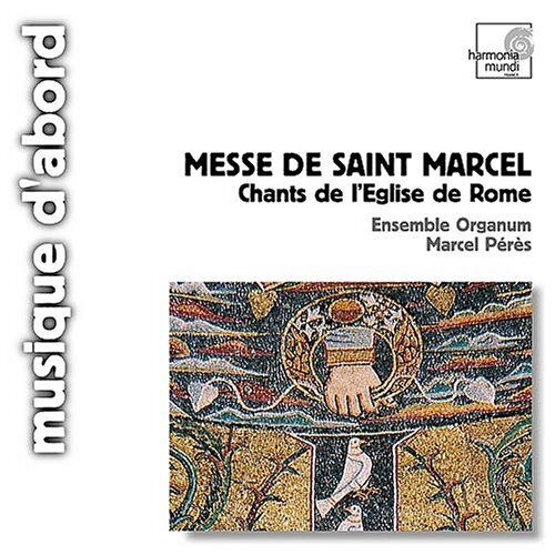 Ensemble Organum Messe De Saint Marcel