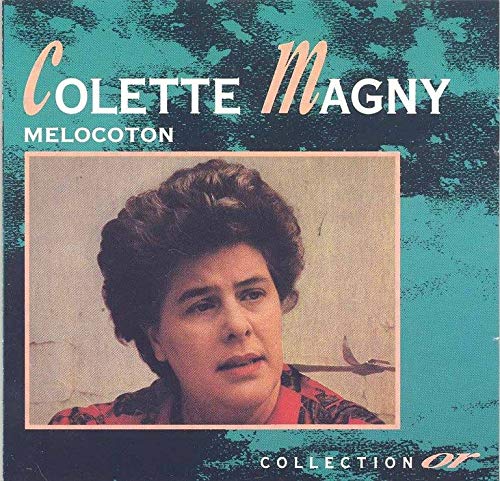 Colette Magny Melocoton Coll.Or