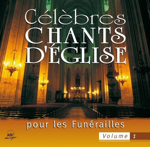 Collectif Célébrés Chants... Pour Funerailles 1