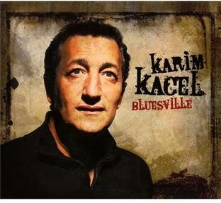 Karim Kacel Bluesville