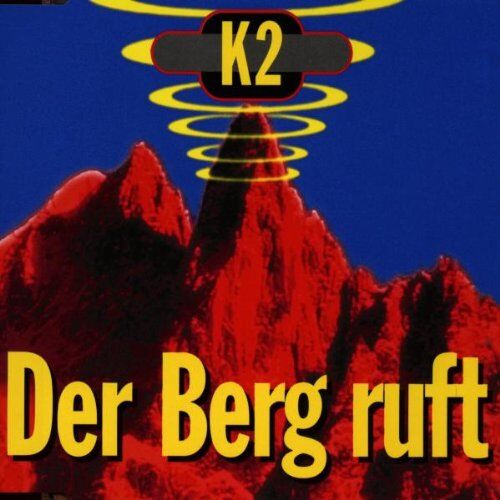 K 2 Der Berg Ruft