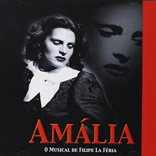 Amalia-O Musical de Filipe la Feria Varios Artistas