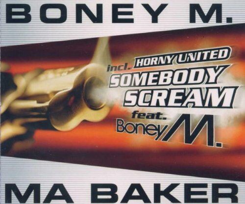 Boney M. Ma Baker-Somebody Scream