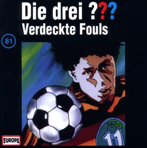 Die Drei ??? 81 Die Drei Fragezeichen - Folge 81: Verdeckte Fouls