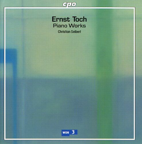 E. Toch Ernst Toch - Klavierwerke - Piano Works