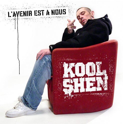 Kool Shen L Avenir Est A Nous