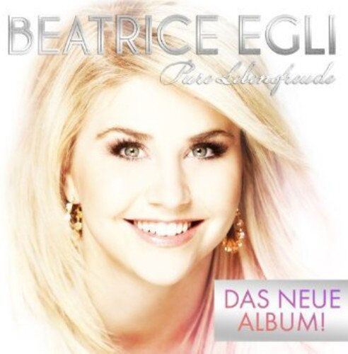 Beatrice Egli Pure Lebensfreude