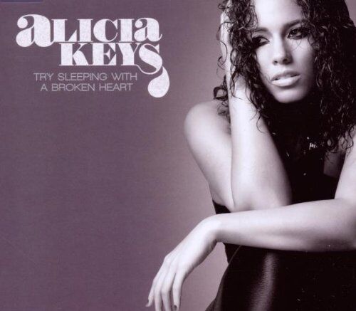 Alicia Keys Try Sleeping With A Broken Heart