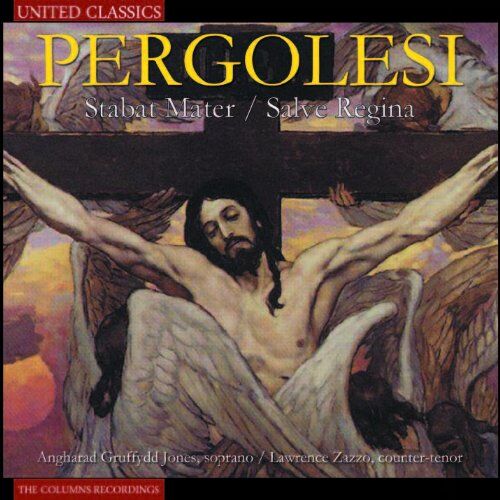 Jones, Angharad Gruffydd Pergolesi: Stabar Mater/salve Regina