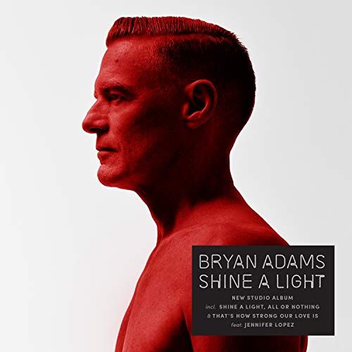 Bryan Adams Shine A Light